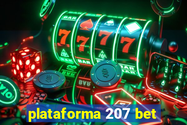 plataforma 207 bet